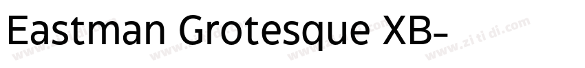 Eastman Grotesque XB字体转换